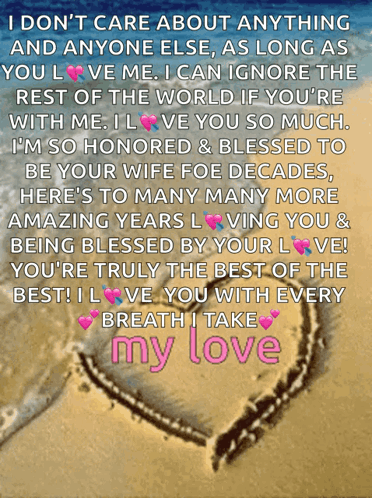 A Heart Drawn In The Sand With The Words " I Don 'T Care About Anything And Anyone Else " GIF
