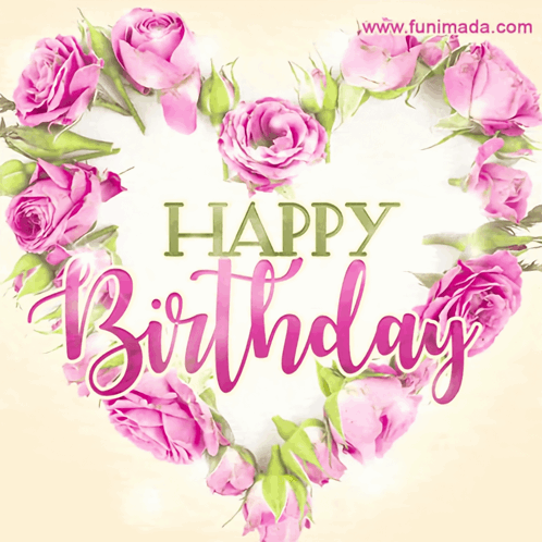 A Heart Made Of Pink Roses With The Words Happy Birthday On It GIF