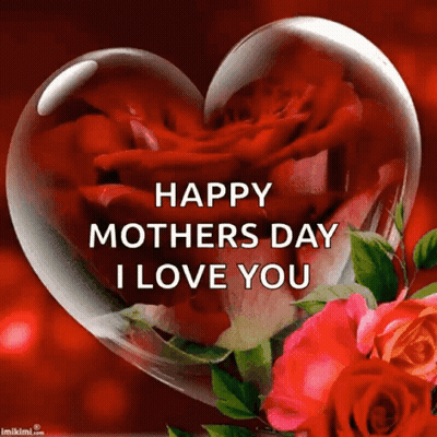 A Heart Shaped Glass Container Filled With Red Roses With The Words Happy Mothers Day I Love You GIF