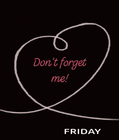 A Heart With The Words " Do N't Forget Me " Written On It GIF