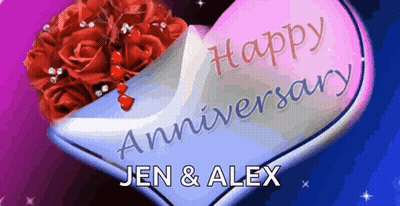 A Heart With The Words Happy Anniversary Jen & Alex Written On It GIF
