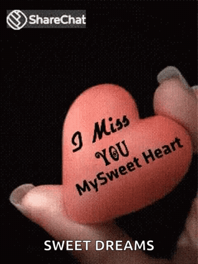 A Heart With The Words " I Miss You My Sweet Heart " Written On It GIF
