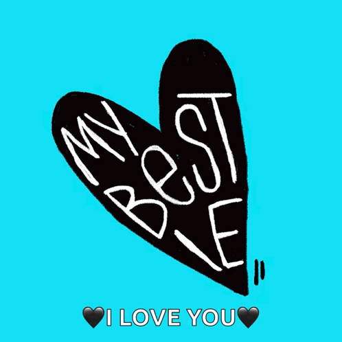 A Heart With The Words " My Best Love " Written On It GIF