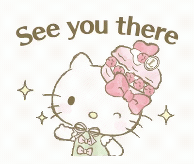 A Hello Kitty Sticker With The Words `` See You There '' On It GIF