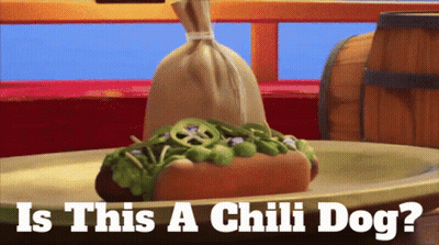 A Hot Dog On A Plate With The Words " Is This A Chili Dog " GIF
