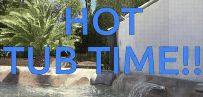 A Hot Tub With The Words Hot Tub Time Written In Blue GIF