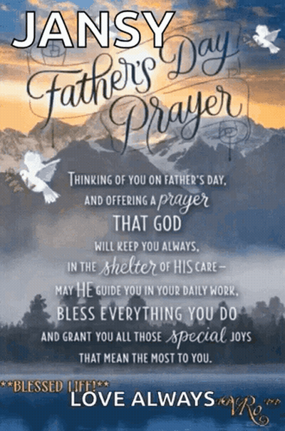 A Jan Sy Father 'S Day Prayer That God Will Keep You Always In The Shelter Of His Care GIF