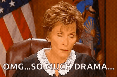 A Judge Is Sitting In A Chair With Her Eyes Closed And Says `` Omg ... So Much Drama ... '' GIF