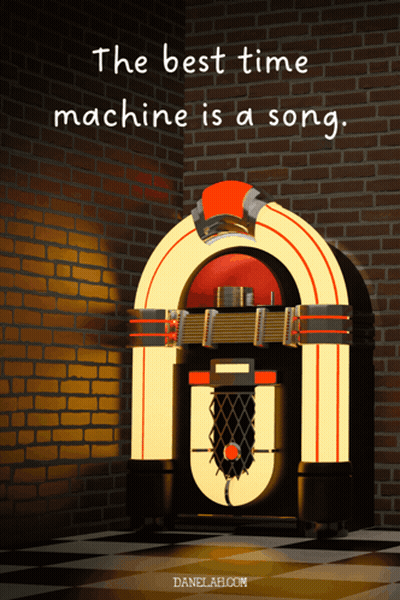 A Jukebox With The Words " The Best Time Machine Is A Song " On It GIF
