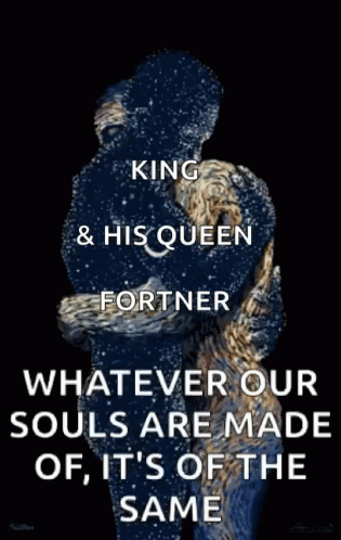 A King And His Queen Hugging With Whatever Our Souls Are Made Of It 'S Of The Same GIF