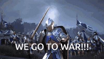 A Knight Holding A Sword With The Words We Go To War Written Below Him GIF