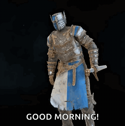 A Knight In Armor Is Holding A Pole And Says Good Morning ! GIF