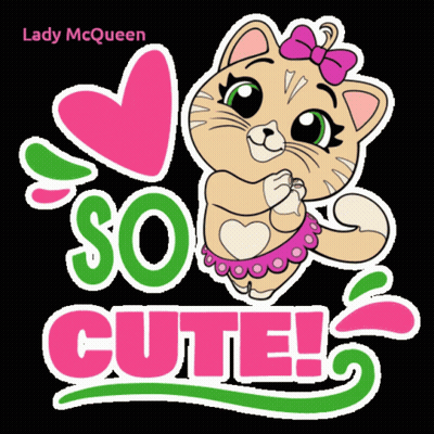 A Lady Mcqueen Sticker Of A Cat With The Words So Cute GIF