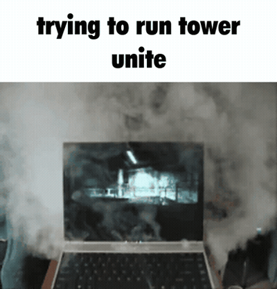 A Laptop With Smoke Coming Out Of The Screen And The Words Trying To Run Tower Unite GIF
