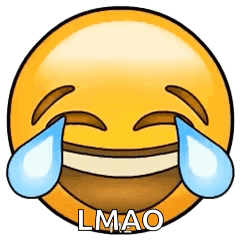 A Laughing Smiley Face With Tears Coming Out Of Its Eyes And The Words Lmao Below It GIF