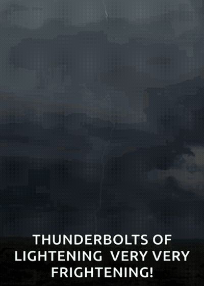 A Lightning Bolt Is Shining In The Sky With The Words `` Thunderbolts Of Lightening Very Very Frightening '' GIF