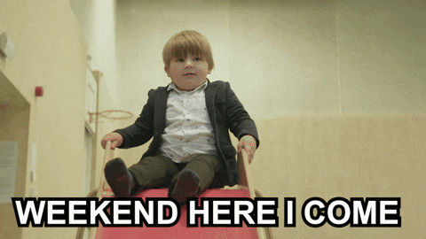 A Little Boy Is Sitting On A Slide With The Words Weekend Here I Come Behind Him GIF
