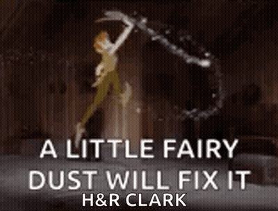 A Little Fairy Dust Will Fix It By H & R Clark . GIF