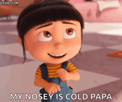 A Little Girl From Despicable Me Is Smiling And Says " My Nosey Is Cold Papa " GIF