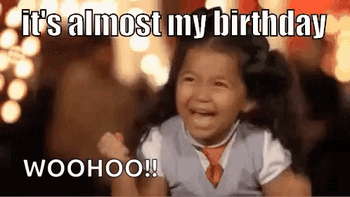 A Little Girl Is Crying And Saying `` It 'S Almost My Birthday Woohoo '' . GIF