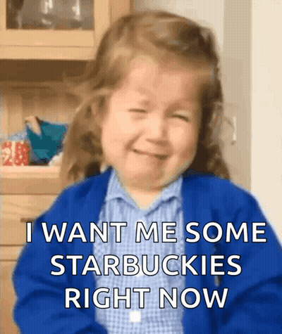 A Little Girl Is Crying With The Words " I Want Me Some Starbucks Right Now " GIF