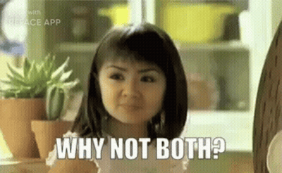 A Little Girl Is Making A Face And Saying `` Why Not Both '' . GIF