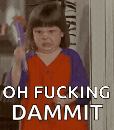 A Little Girl Is Making A Funny Face And The Words Oh Fucking Dammit Are On The Bottom GIF