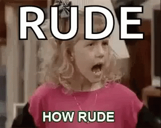 A Little Girl Is Screaming With Her Mouth Open And The Words `` Rude How Rude '' . GIF