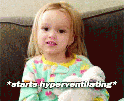 A Little Girl Is Sitting On A Couch With A Stuffed Animal And The Words Starts Hyperventilating Above Her GIF