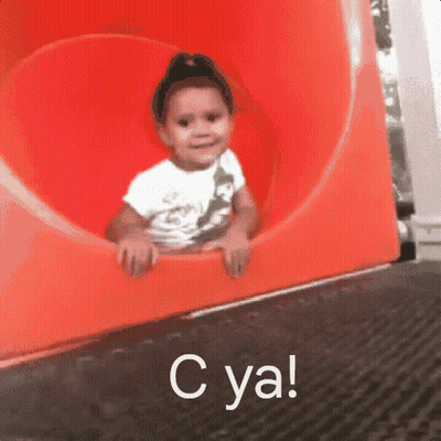 A Little Girl Is Sitting On A Red Slide And The Words C Ya Are Below Her GIF