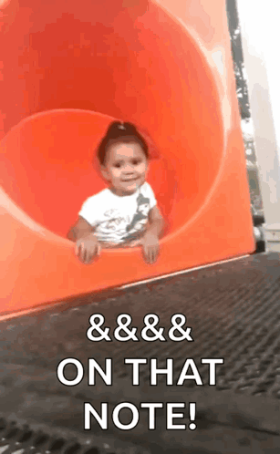 A Little Girl Is Sliding Down An Orange Slide With The Words & & & On That Note Written Below Her GIF