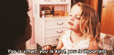 A Little Girl Is Talking To A Man And Says `` You Is Smart , You Is Kind , You Is Important '' . GIF