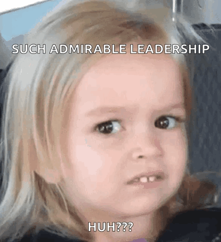 A Little Girl With The Caption Such Admirable Leadership Huh ?? GIF