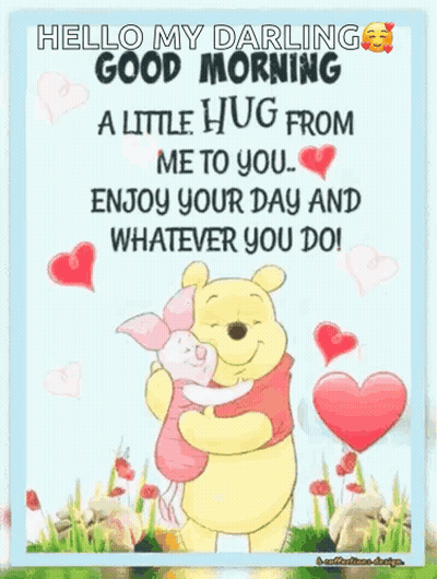 A Little Hug From Me To You . Enjoy Your Day And Whatever You Do . GIF