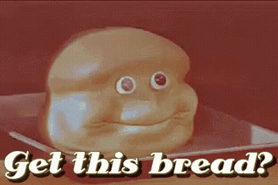 A Loaf Of Bread With A Face On It And The Words Get This Bread Written Below It . GIF