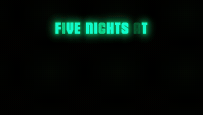 A Logo For Five Nights At Freddy 'S 2 Is Glowing In The Dark GIF