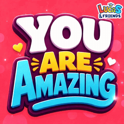 A Logo For Lucas And Friends Says You Are Amazing GIF