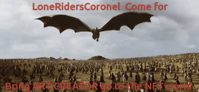 A Lone Riders Coronel Come For Bring Art Creator Go To The Nft World Banner GIF