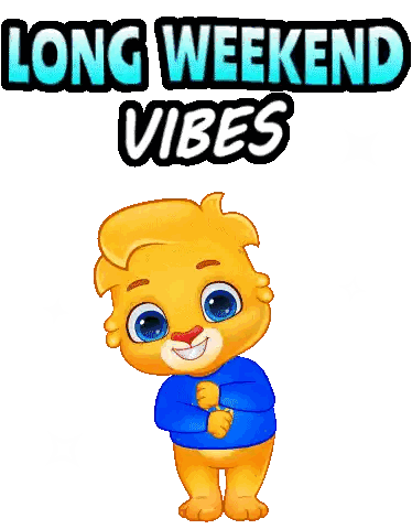 A Long Weekend Vibes Sticker With A Cartoon Bear Wearing A Blue Shirt Sticker