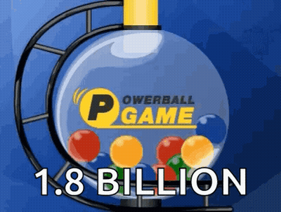 A Lottery Machine With The Words Powerball Game 1.8 Billion On It GIF
