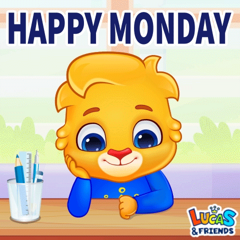 A Lucas And Friends Cartoon Says Happy Monday With A Lion Sitting At A Desk GIF