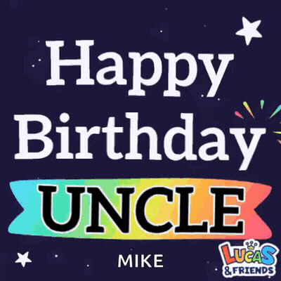 A Lucas And Friends Greeting Card Wishing A Happy Birthday To Mike GIF