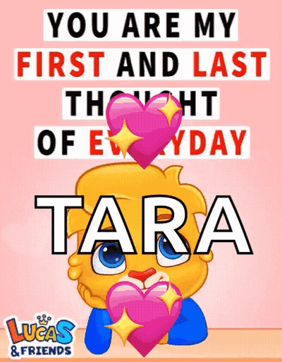 A Lucas And Friends Greeting Card With Tara 'S Name GIF