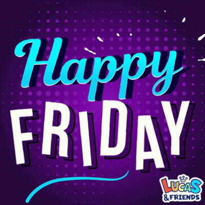 A Lucas & Friends Advertisement Says Happy Friday GIF