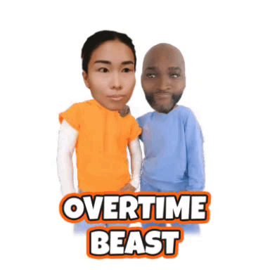 A Man And A Woman Are Standing Next To Each Other With The Words `` Overtime Beast '' . GIF