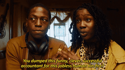 A Man And A Woman Are Talking And The Man Says You Dumped This Funny Clever Successful Accountant For This Jobless Human GIF