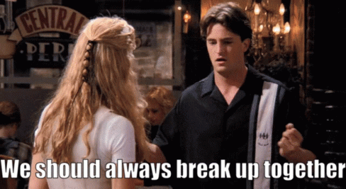 A Man And A Woman Standing Next To Each Other With The Words We Should Always Break Up Together GIF