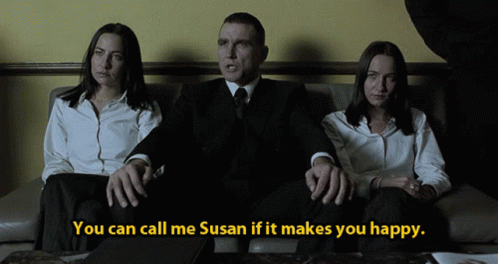 A Man And Two Women Are Sitting On A Couch With The Words You Can Call Me Susan If It Makes You Happy GIF