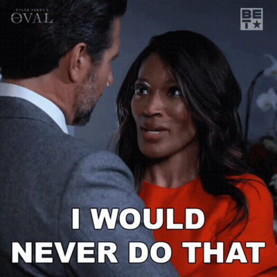 A Man And Woman Are Looking At Each Other And The Woman Is Saying " I Would Never Do That " GIF