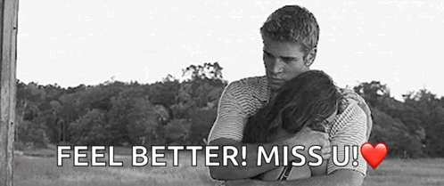A Man And Woman Hugging With The Words Feel Better Miss U GIF